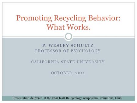 Promoting Recycling Behavior: What Works.