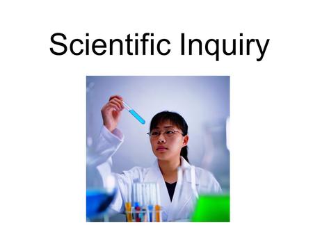 Scientific Inquiry.