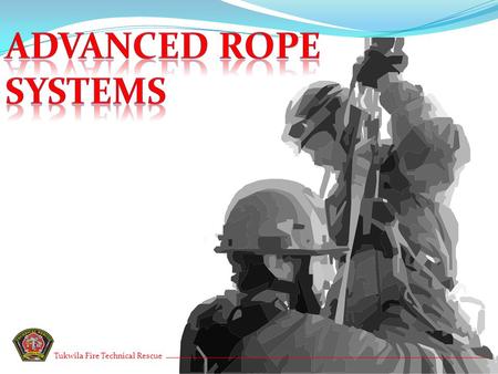 Advanced Rope Systems Tukwila Fire Technical Rescue.