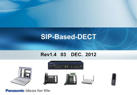 SIP-Based-DECT Rev1.4 03　DEC. 2012.