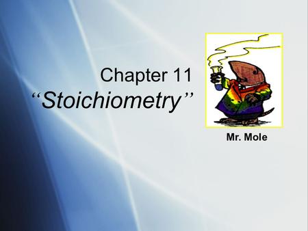 Chapter 11 “Stoichiometry”