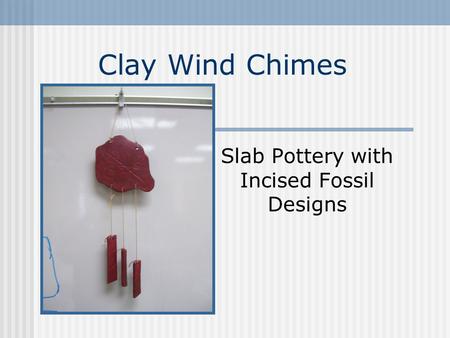 Clay Wind Chimes Slab Pottery with Incised Fossil Designs.