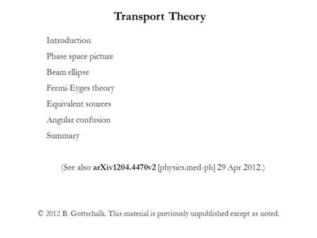 (See also arXiv v2 [physics.med-ph] 29 Apr 2012.)