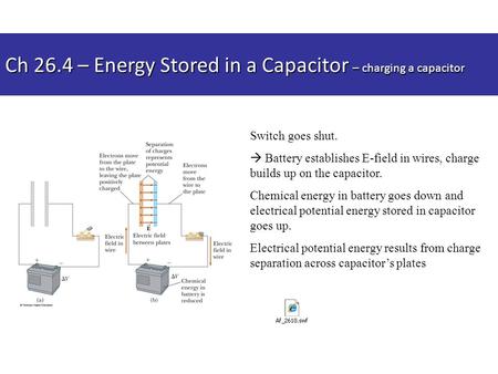 Ch 26.4 – Energy Stored in a Capacitor – charging a capacitor