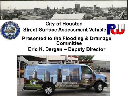 City of Houston Street Surface Assessment Vehicle