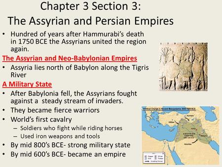 Chapter 3 Section 3: The Assyrian and Persian Empires