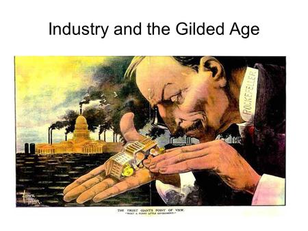 Industry and the Gilded Age. The Horatio Alger Question On a scale of 1-10 (1 being “completely disagree” and 10 being “completely agree”), what is your.