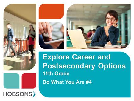 Explore Career and Postsecondary Options 11th Grade Do What You Are #4.