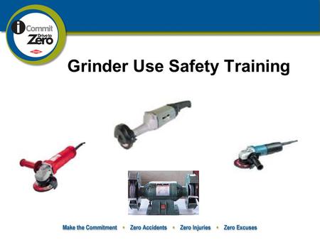 Grinder Use Safety Training