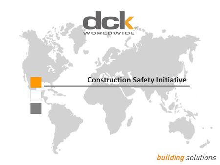 Construction Safety Initiative. 2 2 Legacy of Success A global construction company with a 90-year history that specializes in developing, managing, and.