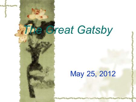 The Great Gatsby May 25, 2012. Major Characters  Nick Carraway is the narrator of the story. Nick is thought of as a very honest and harmless person.