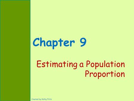 Estimating a Population Proportion
