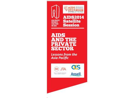 AIDS AND THE PRIVATE SECTOR Lessons from the Asia Pacific’