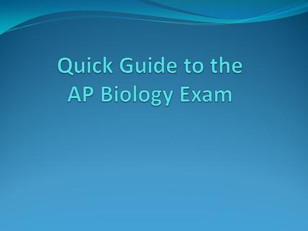 Basic Info Section I: 100 multiple-choice questions in 80 minutes 60% of total score Section II: 4 Free-Response Questions 10 minute Reading Period to.