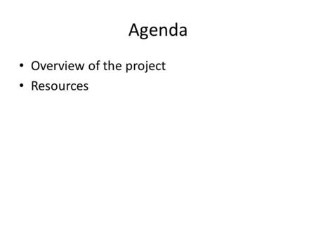 Agenda Overview of the project Resources. CS172 Project crawlingrankingindexing.