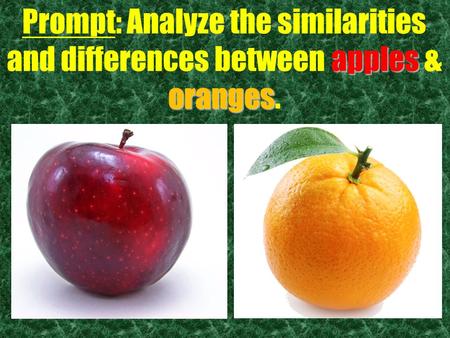 apples oranges Prompt: Analyze the similarities and differences between apples & oranges.