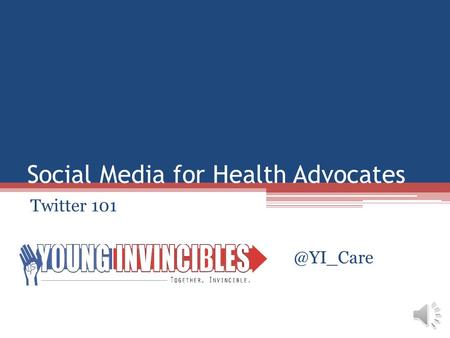 Social Media for Health Advocates Twitter