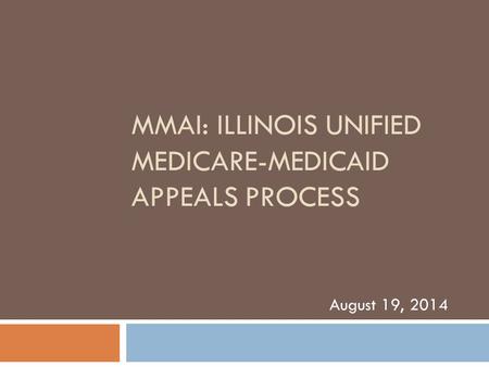MMAI: Illinois Unified Medicare-Medicaid Appeals Process