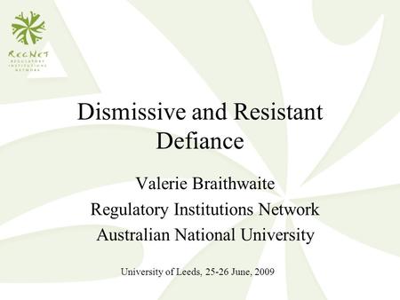Dismissive and Resistant Defiance