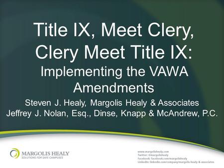 Clery Meet Title IX: Implementing the VAWA Amendments