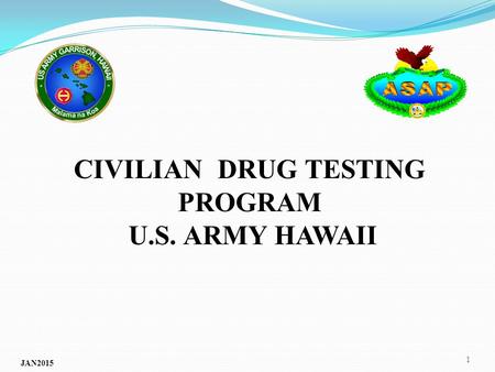 CIVILIAN DRUG TESTING PROGRAM U.S. ARMY HAWAII
