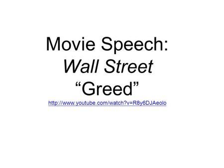Movie Speech: Wall Street “Greed”