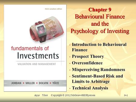 Chapter 9 Behavioural Finance and the Psychology of Investing
