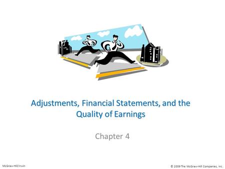 Adjustments, Financial Statements, and the Quality of Earnings