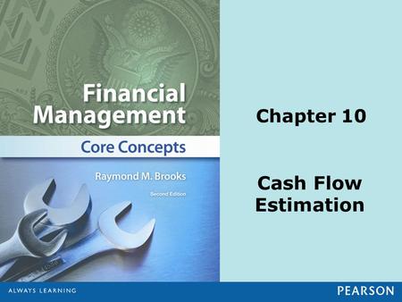 Chapter 10 Cash Flow Estimation.