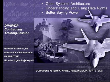 Open Systems Architecture Understanding and Using Data Rights