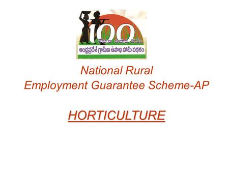 HORTICULTURE National Rural Employment Guarantee Scheme-AP HORTICULTURE.