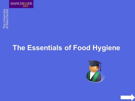 The Essentials of Food Hygiene