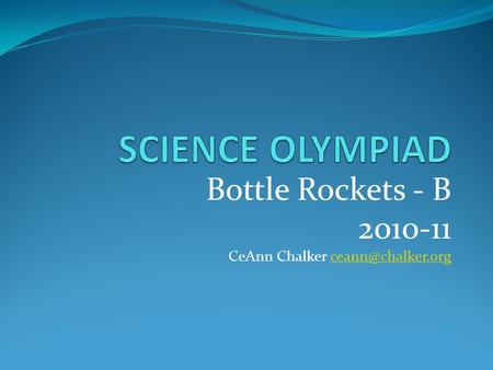 Bottle Rockets - B 2010-11 CeAnn Chalker