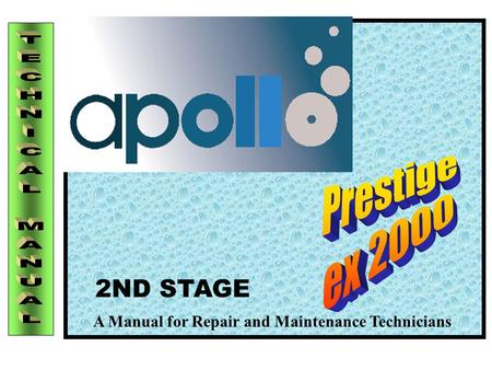 Prestige ex 2000 TECHNICAL MANUAL 2ND STAGE