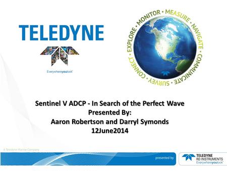 Sentinel V ADCP - In Search of the Perfect Wave
