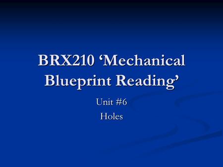 BRX210 ‘Mechanical Blueprint Reading’