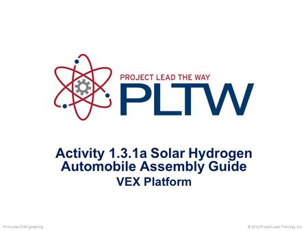 Activity 1.3.1a Solar Hydrogen Automobile Assembly Guide