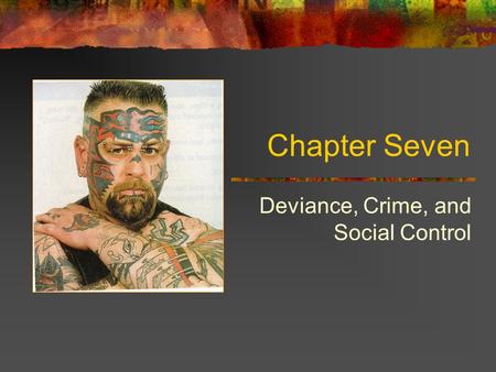 Deviance, Crime, and Social Control