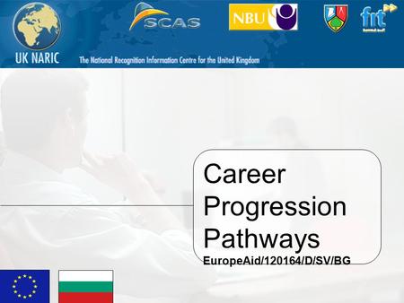 Career Progression Pathways EuropeAid/120164/D/SV/BG.