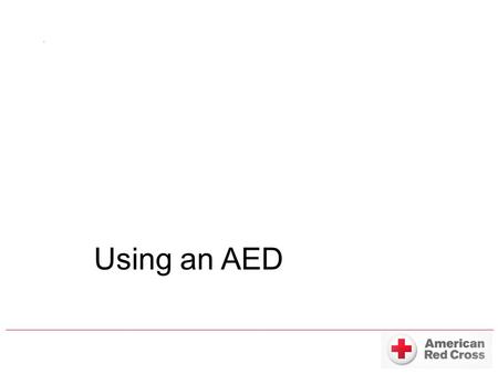 Using an AED.