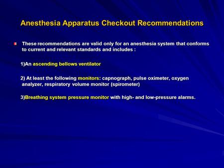 Anesthesia Apparatus Checkout Recommendations