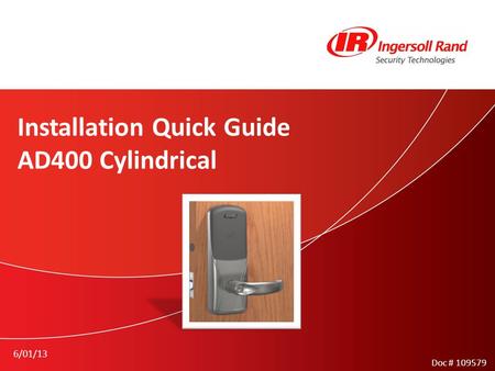 Installation Quick Guide AD400 Cylindrical 6/01/13 Doc # 109579.