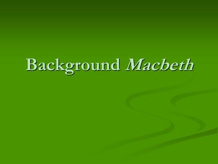 Background Macbeth. Are fate and destiny the same thing? Explain using details Fate: An inevitable and often adverse outcome, condition or end Fate: An.