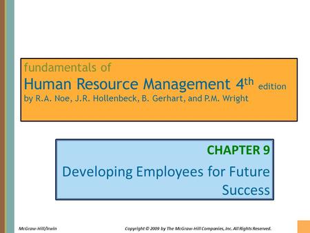 CHAPTER 9 Developing Employees for Future Success