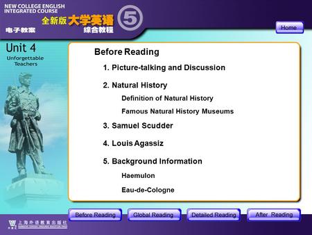 BR-main Before Reading 2. Natural History 3. Samuel Scudder 4. Louis Agassiz 1. Picture-talking and Discussion 5. Background Information Definition of.