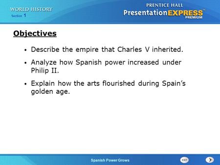 Objectives Describe the empire that Charles V inherited.