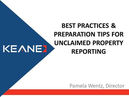 Best Practices & Preparation Tips for Unclaimed Property Reporting