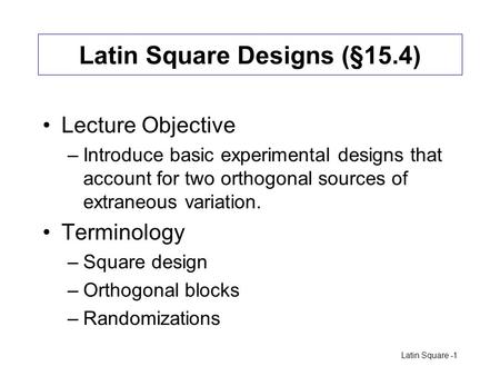 Latin Square Designs (§15.4)