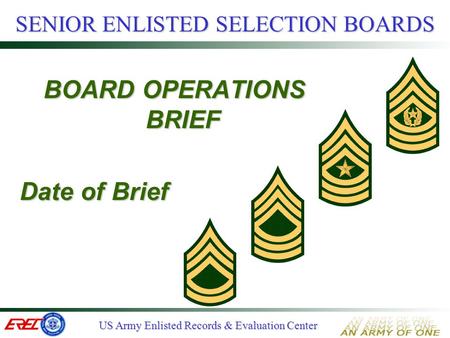 SENIOR ENLISTED SELECTION BOARDS