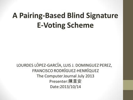 A Pairing-Based Blind Signature
